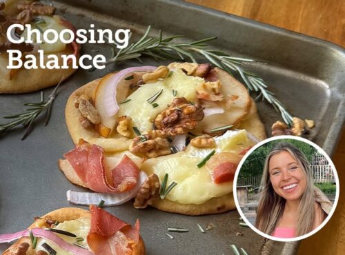 Choosing Balance's Pear, Prosciutto and California Walnut Flatbreads