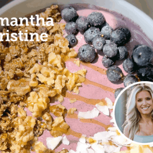 Samantha Christine's Smoothie Bowl